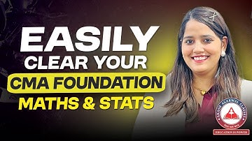 Easily PASS Your CMA FOUNDATION MATHS Exam with This Simple STRATEGY