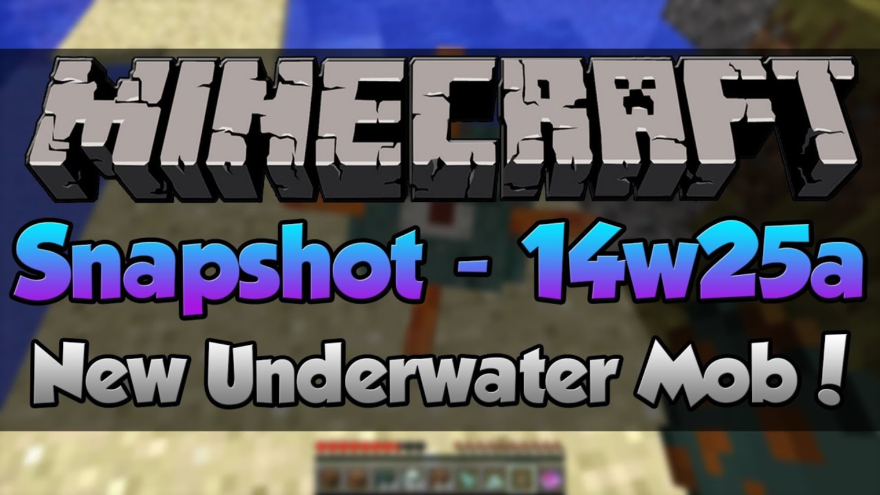 NEW UNDERWATER MOB! [Minecraft 14w25a Snapshot] [HD]