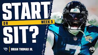 Week 5 Brian Thomas Jr. Fantasy Start or Sit 2026