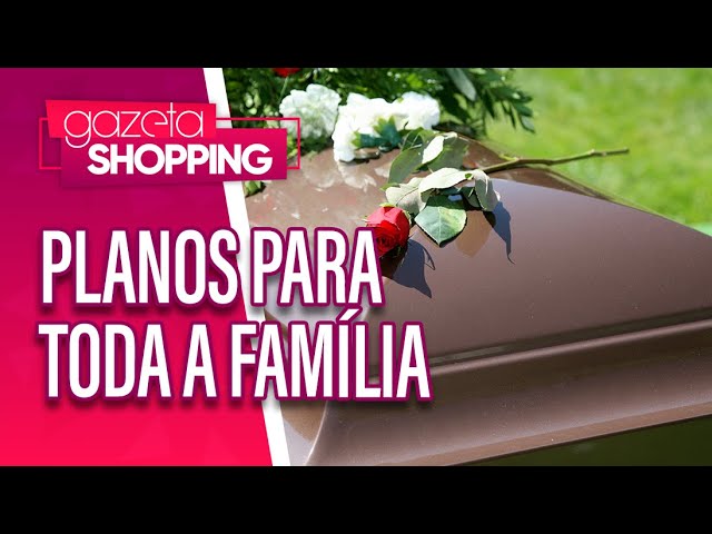 Planos para toda a família | Plena Funeral Home | Gazeta Shopping Planos para toda a família | Plena Funeral Home | Gazeta Shopping