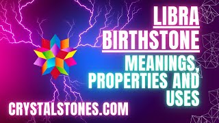 Libra Birthstone: Balancing Beauty and Harmony with Exquisite Gemstones