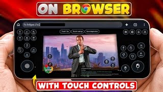 Full GTA 5 On BROWSER with 'Touch Controls' (No Keyboard or Mouse)🤯 Update