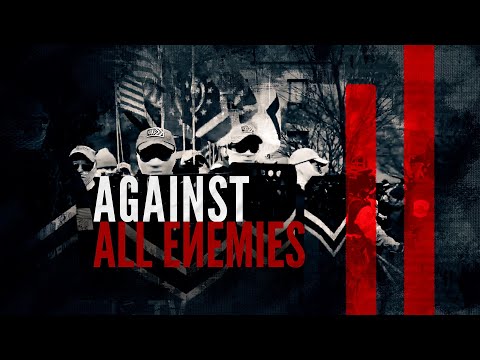 Against All Enemies Trailer