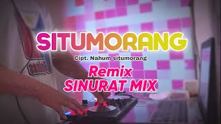 SITUMORANG REMIX DJ BATAK SINURAT MIX