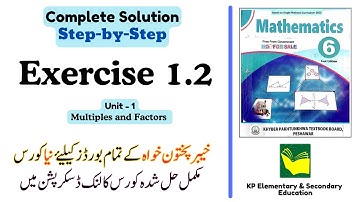 Exercise 1.2 Class 6 Maths KPK | Unit 1 - Multiples and Factors | KPK New Book