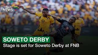 Stage is set for Soweto Derby at FNB