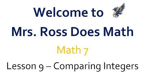 Lesson 9 - Comparing Integers (2020-2021)