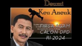 DEUMI KEU ANEUK -FIRSA AGAM