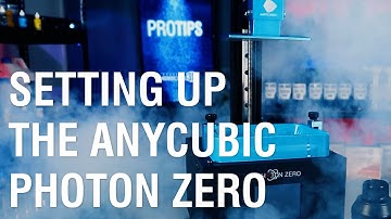 Setting Up the Anycubic Photon Zero
