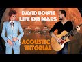 Life On Mars Acoustic Tutorial David Bowie