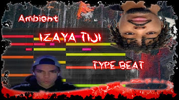 How to Make SUPER AMBIENT Izaya Tiji Type Beats || Tutorial & Breakdown