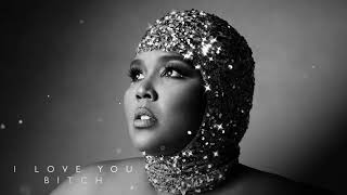 Watch Lizzo I Love You Bitch video