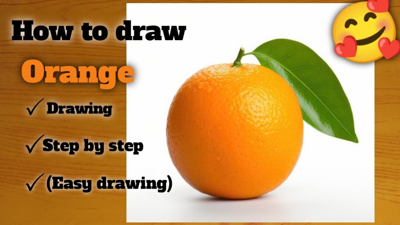 How To Draw An Orange Very Easy Step By Step | Easy Fruit Drawing - YouTube