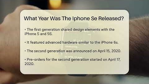What Year Was The Iphone Se Released? - Talking Tech Trends