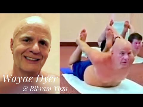 Wayne Dyer & Bikram Yoga | full video @https://youtube.com/c/BikramChoudhury26