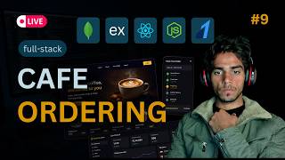 🔴 Building a Full-Stack Cafe Ordering App | MERN Stack Project #9