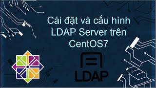 Cài đặt và cấu hình LDAP Server | CentOS7