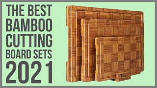 The Best Bamboo Cutting Board Sets in 2021
