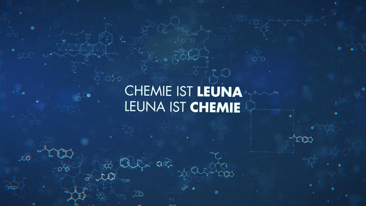 Chemie ist Leuna - Leuna ist Chemie