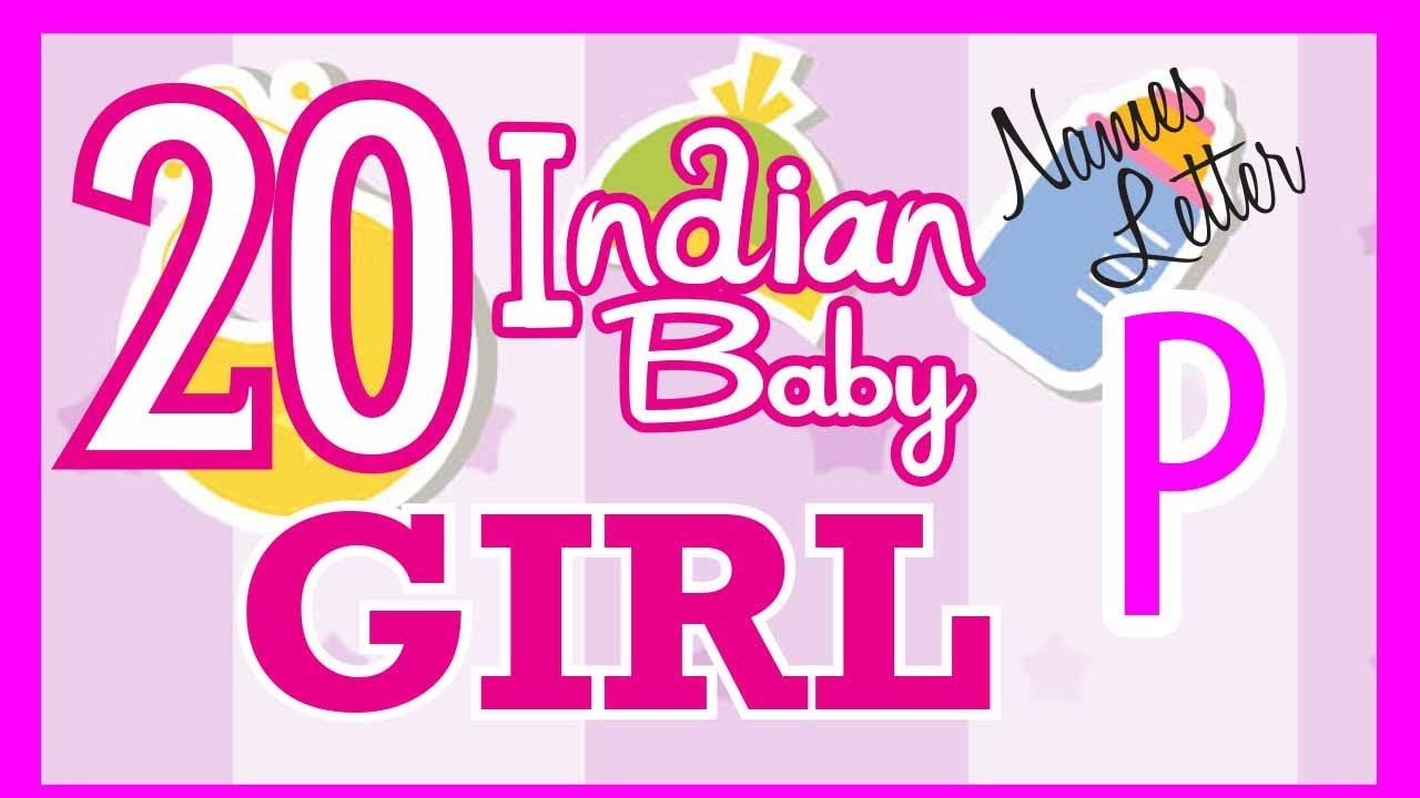 Indian Baby Girl Name Start With P Hindu Baby Girl Names Indian Name For Girls Hindu Girl Name Youtube