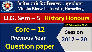 VBU SEM 5 History Core 12  Question paper | History Honours Core 12 Question Paper  | 2022 |