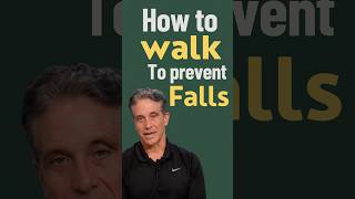 Seniors: How to Walk to Prevent Falls!