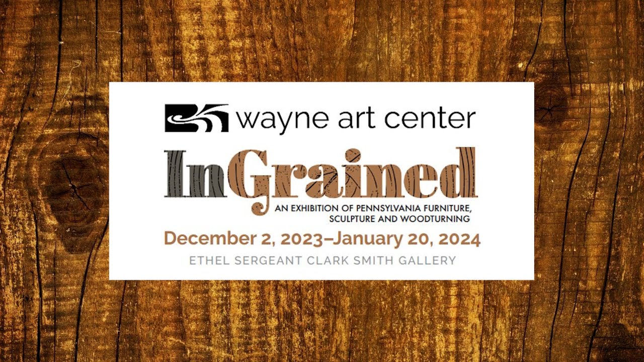 InGrained: Furniture, Sculpture, and Woodturning by Pennsylvania Artists (2023)
