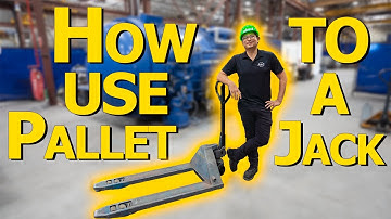 How To Use A Pallet Jack