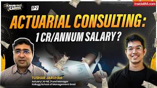 How To Become An Actuarial Consultant & Do They Make 1 Cr A Year? | Know Your Career Ep 2