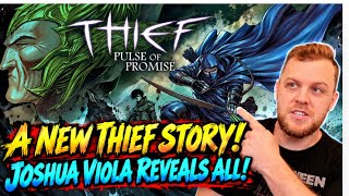 What Happened Between the THIEF Games?! Joshua Viola Reveals PULSE OF PROMISE screenshot 5