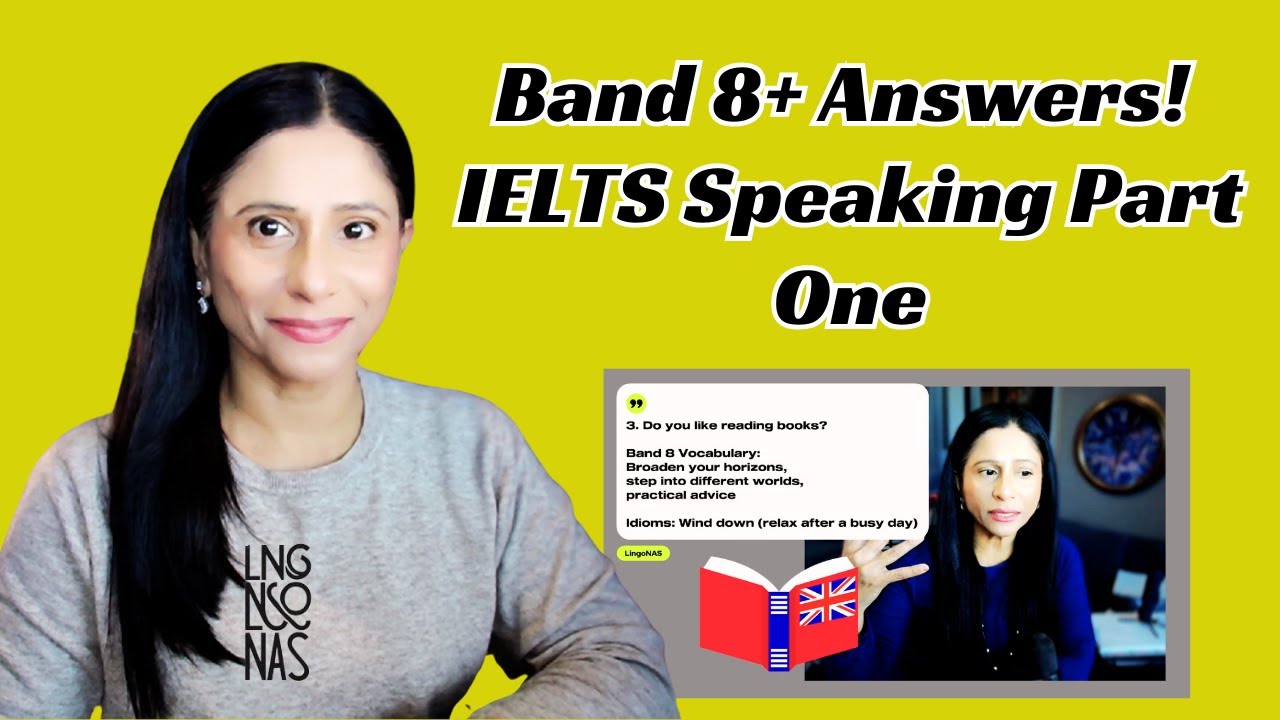 IELTS Speaking Part 1 | Band 8+ Answers for Hobbies, Childhood, Friends, Books, and Old Buildings
