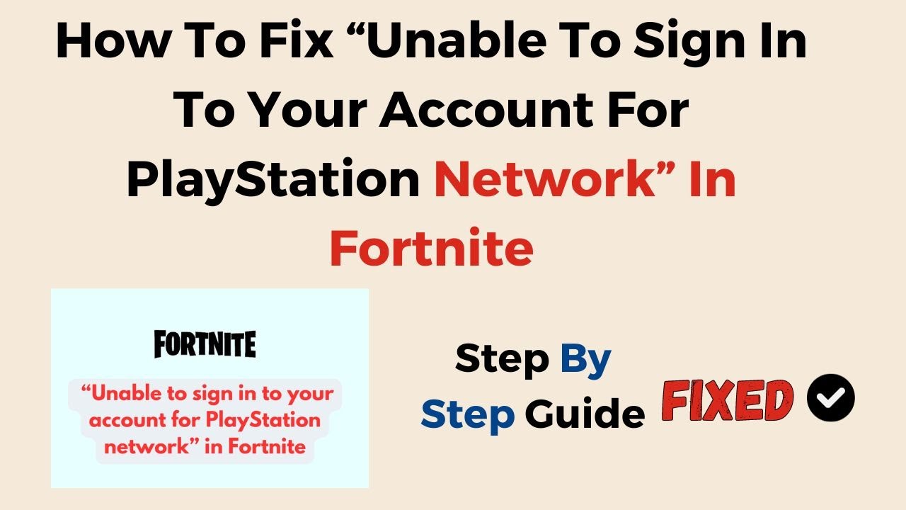 How to fix Fortnite 'Unable to sign in to PlayStation Network' error: 2021  guide