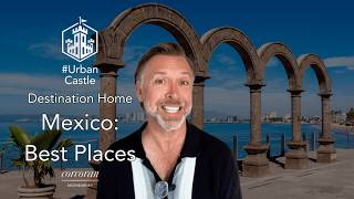 🇲🇽 Where Should You Actually Live in Mexico? (4 Cities, 4 Completely Different Lives)