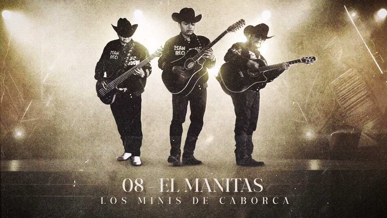 Los Minis de Caborca - El Manitas (Audio Oficial)