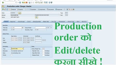 23 HOW TO CHANGE IN PRODUCTION ORDER IN SAP (CO02)! PRODUCTION PUNCHING PROCESS COMPLETE EXPLAINED !