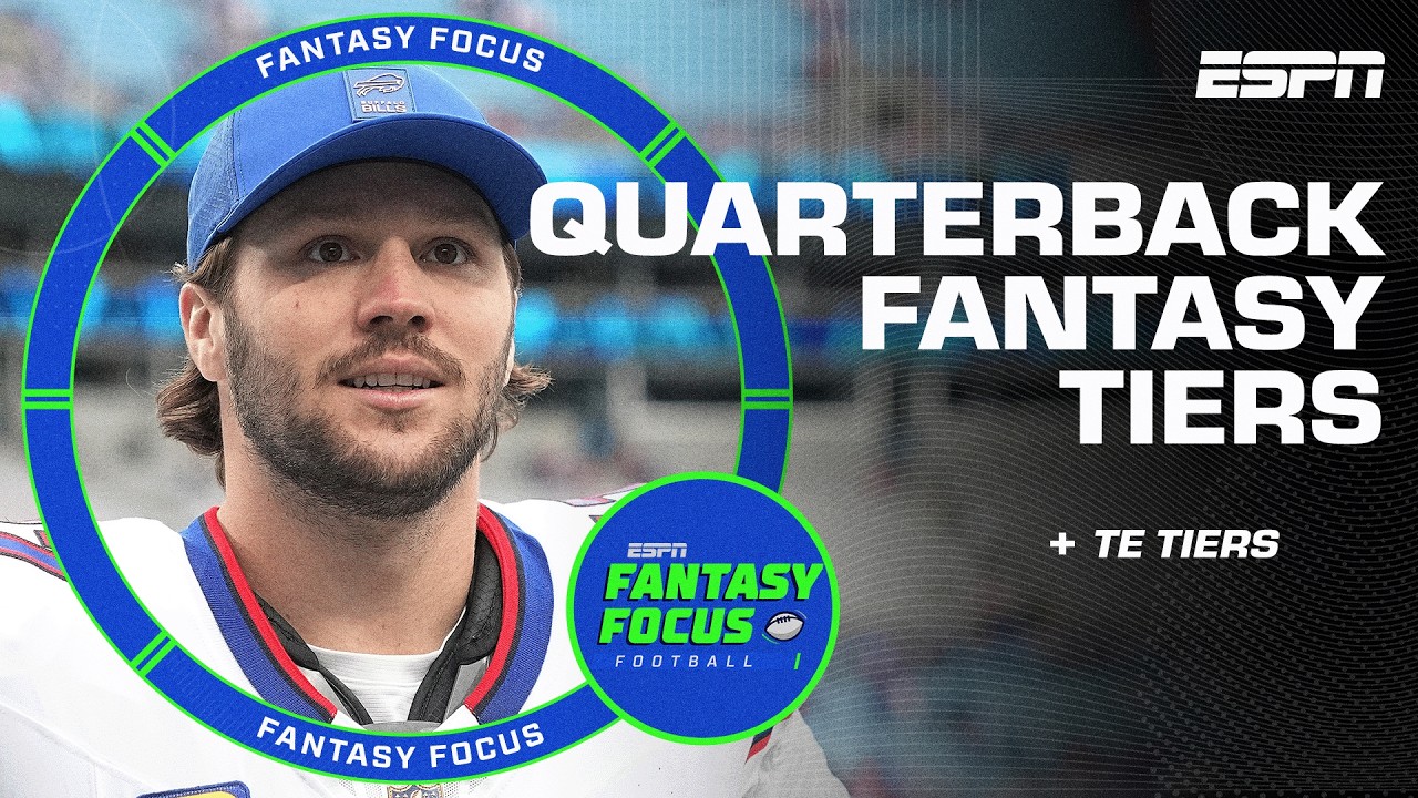 Field Yates Reveals QB & TE Tiers: Josh Allen, McBride & More | Fantasy Focus