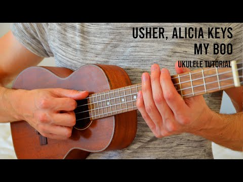 Usher, Alicia Keys - My Boo EASY Ukulele Tutorial With Chords / Lyrics