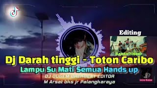 DJ DARAH TINGGI - LAMPU SU MATI SEMUA HANDS UP REMIX BEAT BREKBEAT FULL BASS