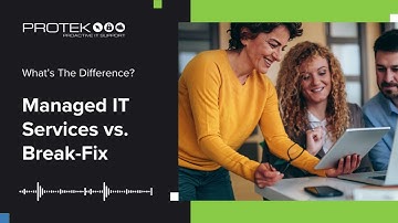 Break-Fix vs. Managed Services (What You Need To Know!)