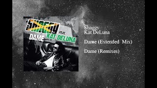 Shaggy - Dame featuring Kat DeLuna (Extended Mix)