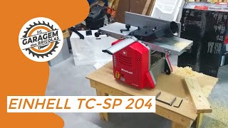 Einhell TC-SP 204 | Unboxing & desengrossadeira/Thickness planer - YouTube