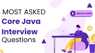 Top Core Java Interview Questions | Core Java Interview Questions and Answers | Most Asked News