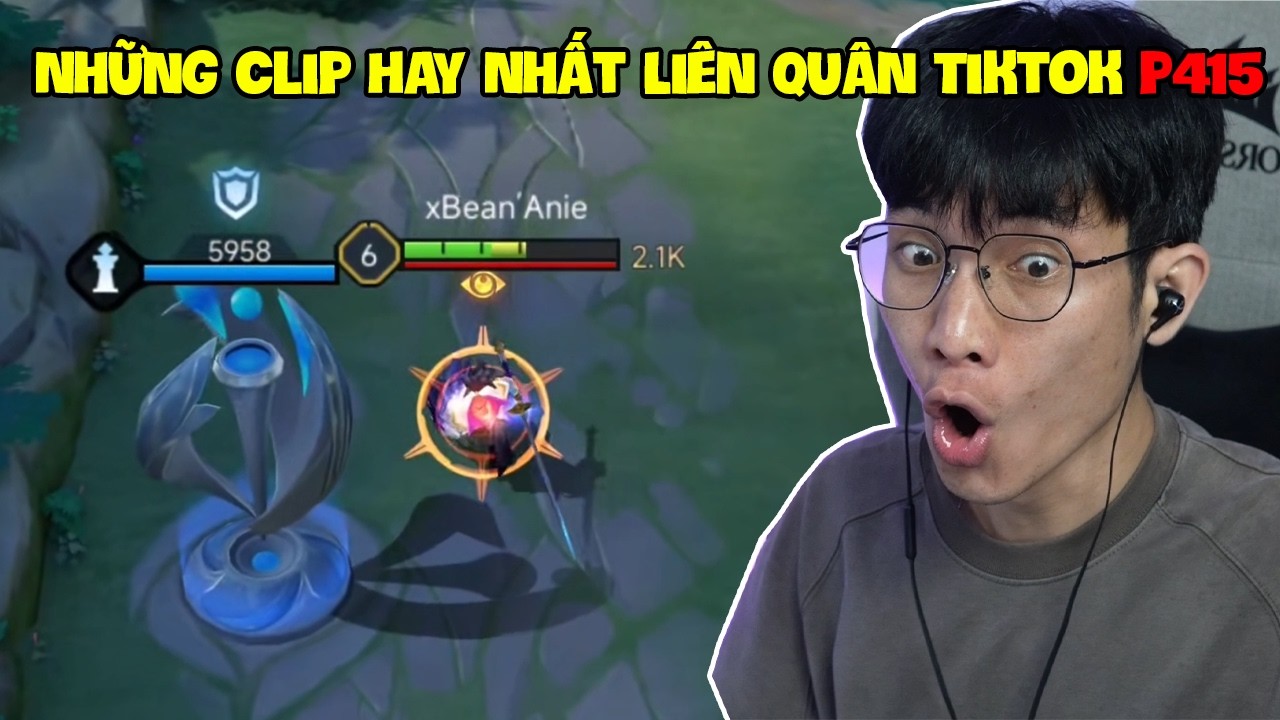Không thể rời mắt với những clip hay nhất Tiktok Liên Quân (P415)