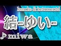Miniature de la vidéo de la chanson 結 -ゆい- (Instrumental)