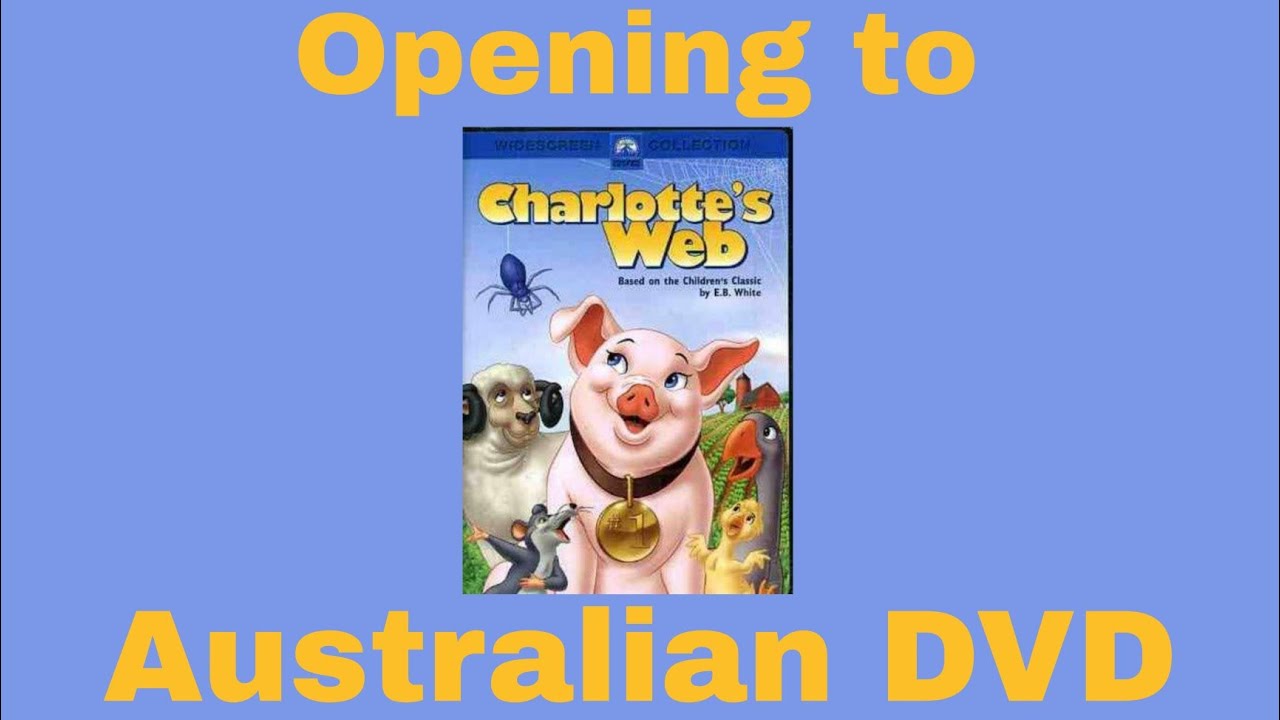 Opening to Charlotte's  Australian DVD YouTube
