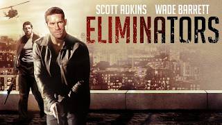 Eliminators (2016) | Wade Barrett | Full Movie – Action Crime Thriller