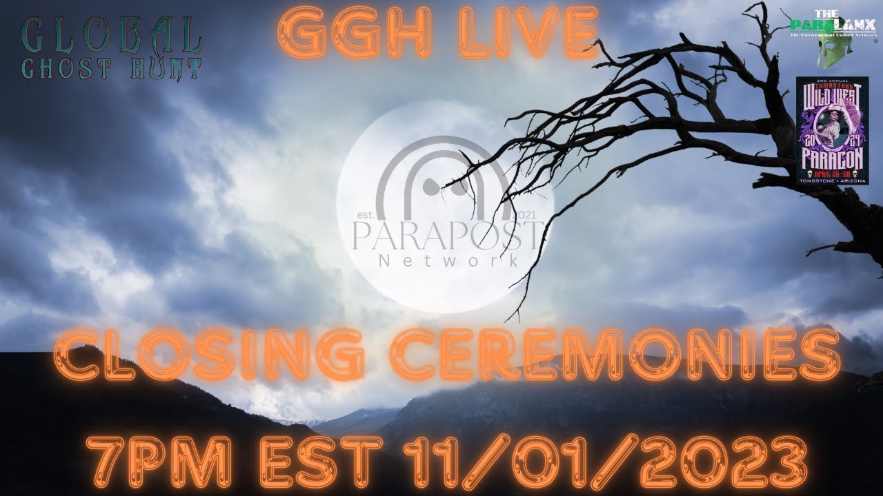 Global Ghost Hunt October Closing Ceremonies