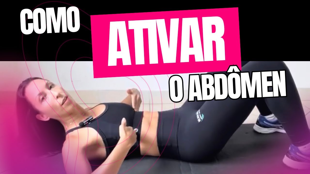 ATIVAÇÃO ABDOMINAL: o passo a passo correto pra fechar a diástase 