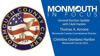 Monmouth in Focus: General Election Update with Clerk Hanlon