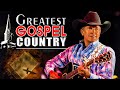 Greatest Old Christian Country Gospel Playlist With Lyrics - Top 100 Country Gospel Songs 2024